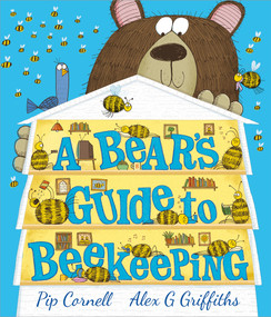 A Bear's Guide to Beekeeping by Pip Cornell, Alex Griffiths, 9781839130274