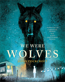 We Were Wolves - 9781839132001 by Jason Cockcroft, 9781839132001