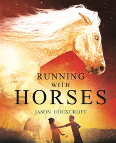 Running with Horses by Jason Cockcroft, 9781839132087