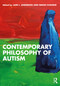 Contemporary Philosophy of Autism by Jami L. Anderson, Simon Cushing, 9781041041580