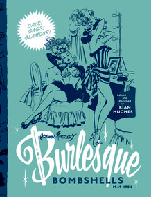 Arthur Ferrier's Burlesque Bombshells 1949-1954 by Rian Hughes, Arthur Ferrier, 9781912740307
