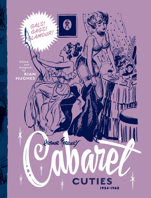 Arthur Ferrier's Cabaret Cuties 1954-1968 by Arthur Ferrier, Rian Hughes, 9781912740314