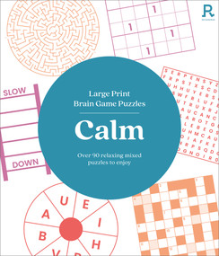 Large Print Brain Game Puzzles - Calm (Puzzle Book for Adults) (Over 90 Relaxing Mixed Puzzles To Enjoy) by Richardson Puzzles and Games, 9781913602505