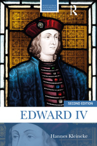 Edward IV by Hannes Kleineke, 9781032604367