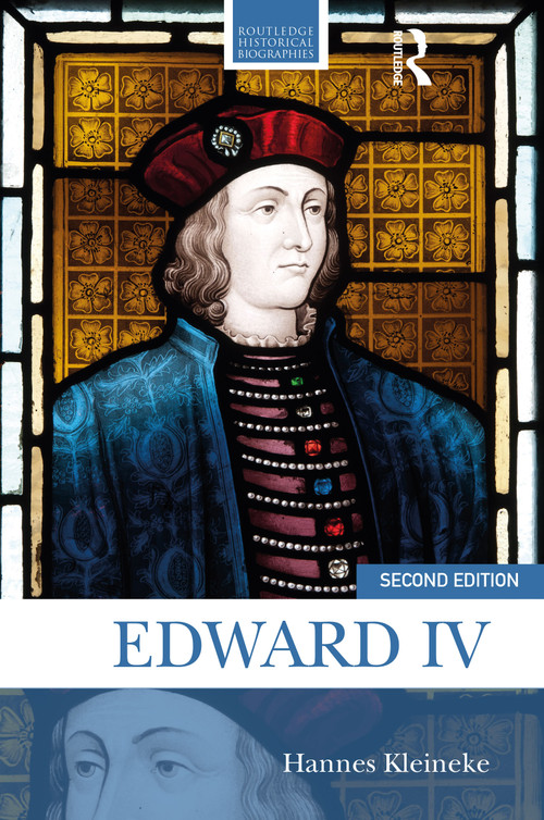 Edward IV by Hannes Kleineke, 9781032604367