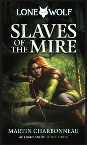 Slaves of the Mire by Martin Charbonneau, 9781915586452