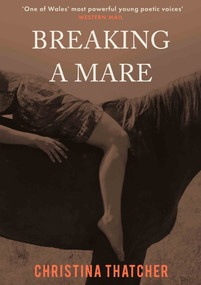 Breaking a Mare by Christina Thatcher, 9781917140249