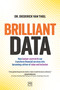 Brilliant Data (How human-centred AI can transform financial services into becoming a driver of value and inclusion) by Diederick van Thiel, 9781917391061