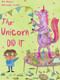 The Unicorn Did It by Ruth McGurk, 9781923286825