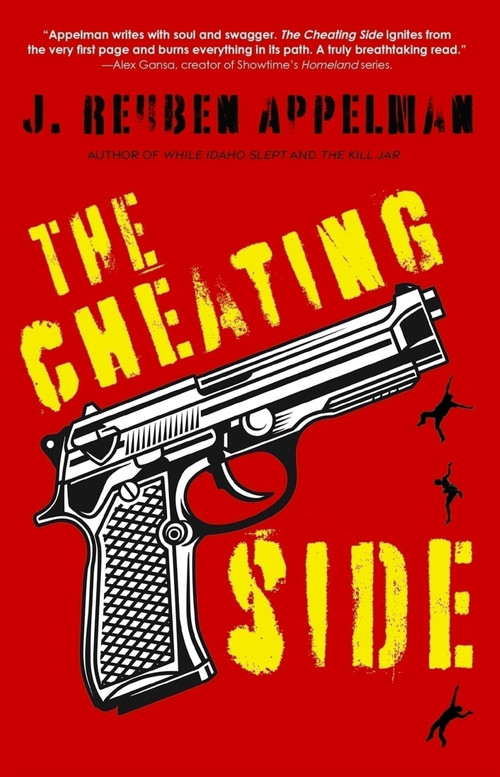 The Cheating Side by J Reuben Appelman, J Reuben Appelman, 9781943075980