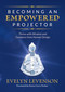 Becoming an Empowered Projector (Thrive with Wisdom and Guidance from Human Design) by Evelyn Levenson, 9781951694852