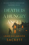 Death Is A Hungry Angel by Leah Holbrook Sackett, 9781963832372