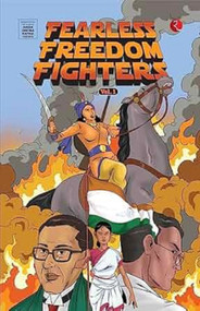 Fearless Freedom Fighters Vol. 1 (Adapted from Original ACK Comics) by Preeti Athri, 9789357023337