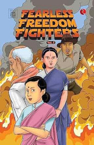 Fearless Freedom Fighters Vol. 2 (Adapted from Original ACK Comics) by Minati Kapur, 9789357023511