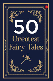 50 Greatest Fairy Tales by James Cutler, 9789357025355