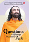 Questions You Always Wanted to Ask by Swami Mukundananda, 9789357025713