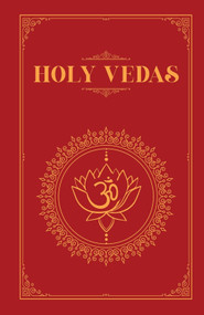 The Holy Vedas (A Guide to the Philosophies of Hinduism) by Rupa Publications, 9789357026109