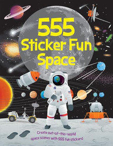 555 Sticker Fun - Space by Oakley Graham, 9781835552681