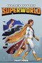 Superworld 4 (An Alternate Reality Fantasy) by Benjamin Keyworth, 9781039482210
