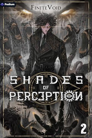 Shades of Perception 2 (A Progression Fantasy Epic) by FiniteVoid, 9781039471078