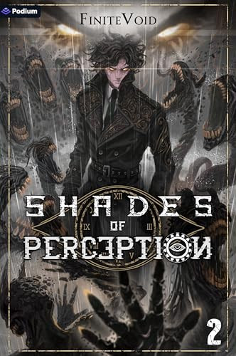 Shades of Perception 2 (A Progression Fantasy Epic) by FiniteVoid, 9781039471078