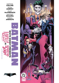 Batman: White Knight Presents: Harley Quinn and Generation Joker: The Deluxe Edition by Katana Collins, Clay McCormack, Mirka Andolfo, 9781799502708