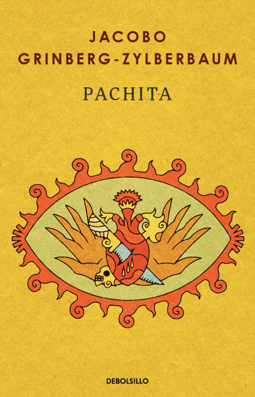 Pachita (Spanish Edition) by Jacobo Grinberg-Zylberbaum, 9786073842419