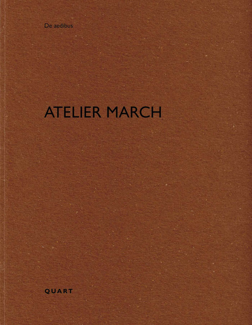 Atelier March by Heinz Wirz, 9783037613399