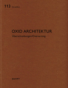 Oxid Architektur (Überschreibungen/Overwriting) by Heinz Wirz, 9783037613412