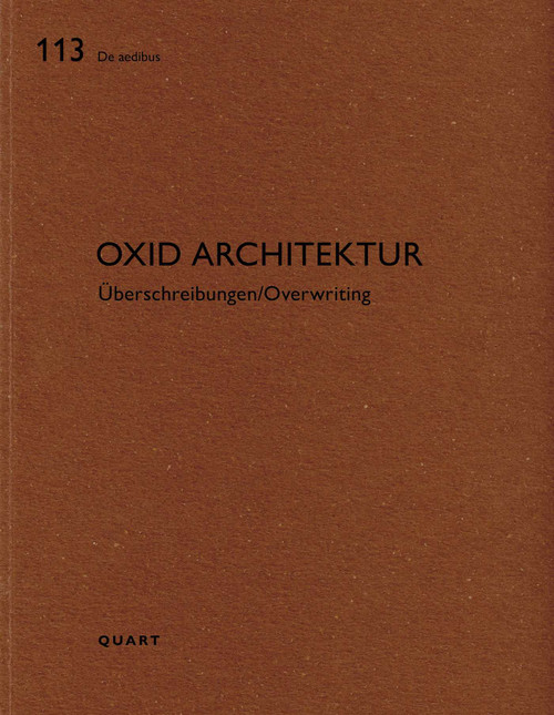 Oxid Architektur (Überschreibungen/Overwriting) by Heinz Wirz, 9783037613412