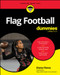 Flag Football For Dummies by Diana Flores, 9781394345342