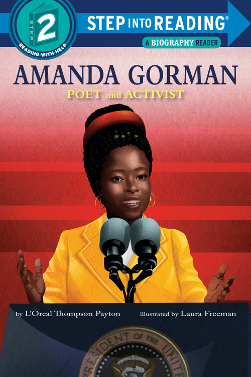 Amanda Gorman: Poet and Activist by L'Oreal Thompson Payton, Laura Freeman, 9780593815144