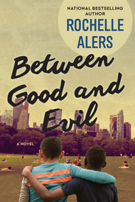 Between Good and Evil by Rochelle Alers, 9781496742766