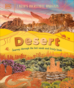 Desert (Journey Through the Hot Sands and Frosty Lands) by Anita Ganeri, 9798217126835