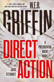 W. E. B. Griffin Direct Action by Jack Stewart, 9798217046386