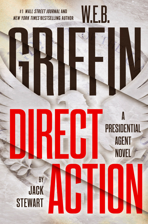 W. E. B. Griffin Direct Action by Jack Stewart, 9798217046386