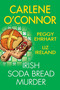 Irish Soda Bread Murder - 9781496751096 by Carlene O'Connor, Peggy Ehrhart, Liz Ireland, 9781496751096