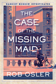The Case of the Missing Maid - 9781496749499 by Rob Osler, 9781496749499