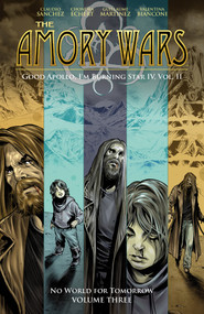The Amory Wars: No World For Tomorrow Vol. 3 (Good Apollo, I'm Burning Star IV, Volume II) by Claudio Sanchez, Chondra Echert, Guillaume Martinez, 9798892152150