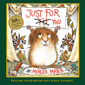 Just for You (Little Critter) (50th Anniversary Edition) by Mercer Mayer, 9798217027804