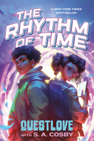 The Rhythm of Time by Questlove, S. A. Cosby, 9781250390899
