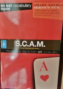 S.C.A.M. (Smart Novels: Vocabulary) by SparkNotes, 9781411404410