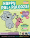 Happy Pal-a-Palooza! (An Elephant & Piggie Activity Book) by Mo Willems Workshop, 9781454965480