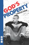 God's Property by Arinze  Kene, 9781848423251