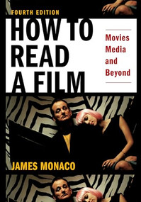 How to Read a Film (Movies, Media, and Beyond) by James Monaco, 9780195321050