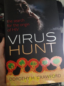 Virus Hunt (The Search for the Origin of HIV) by Dorothy H. Crawford, 9780199641147