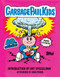 Garbage Pail Kids: 40th Anniversary Edition by The Topps Company, Art Spiegelman, John Pound, 9781419787157