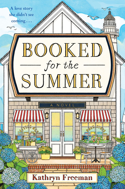 Booked for the Summer (A Novel) by Kathryn Freeman, 9780063454590