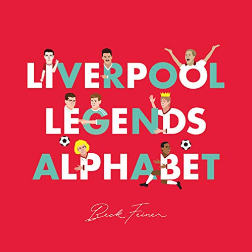 Liverpool Legends Alphabet by Beck Feiner, 9780648261629