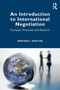 An Introduction to International Negotiation (Concepts, Processes and Research) by Bertram I. Spector, 9781041077008